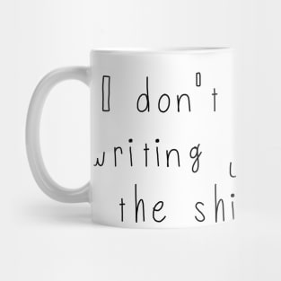 I don't want any writing just leave this shirt blank - Fail Shirt Mug